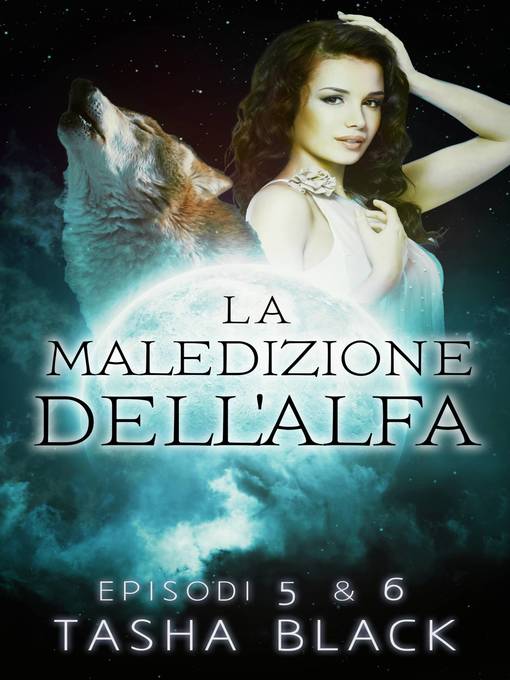 Title details for La Maledizione Dell'alfa by Tasha Black - Available